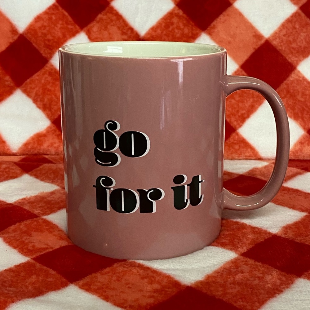 Go For It Mug